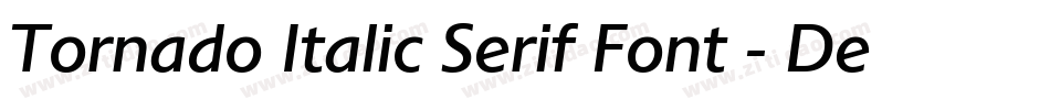 Tornado Italic Serif Font - Demo字体转换
